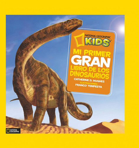 Libro: Mi Primer Gran Libro De Los Dinosaurios. Hughes, Cath