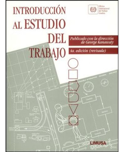 Libro Introduccion Al Estudio Del Trabajo - Introduccion Al