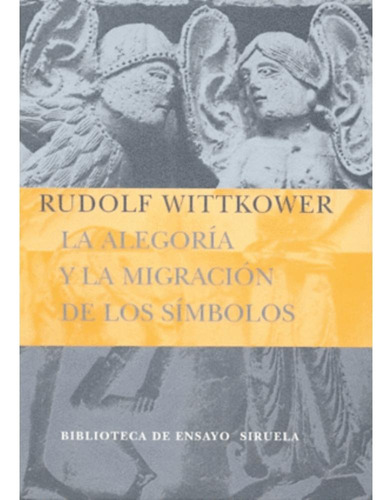 Libro.- Alegoría Y La Migración De Los Símbolos