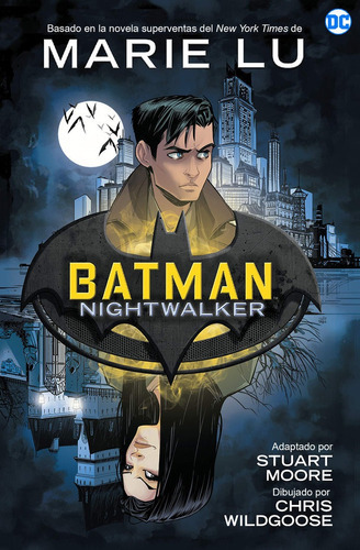 Batman: Nightwalker, De Lu, Marie. Editorial Hidra, Tapa -1 En Español