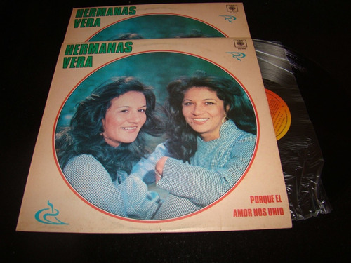 Hermanas Vera Porque El Amor Nos Unio Promo 1985 Vinilo Nm+