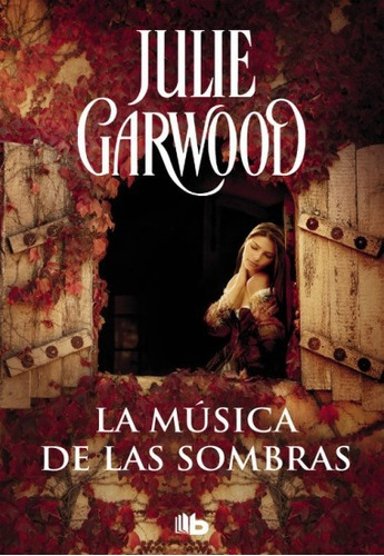 La Música De Las Sombras - Julie Garwood