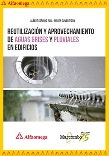 Libro Ao Reutilización Y Aprovechamiento De Aguas Grises Y P