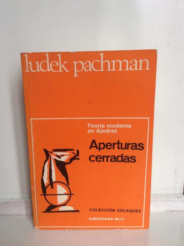 Aperturas Cerradas - Ludek Pachman - Teoría Moderna Ajedrez