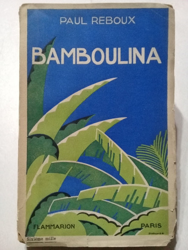 Bamboulina - Paul Reboux - En Francés - 1929 -