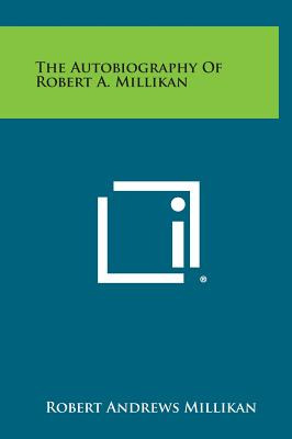 Libro The Autobiography Of Robert A. Millikan - Millikan,...