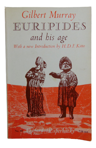 Adp Euripides And His Age Gilbert Murray / 1965 London