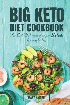 Libro The Big Keto Diet Cookbook : The Best Delicious Rec...