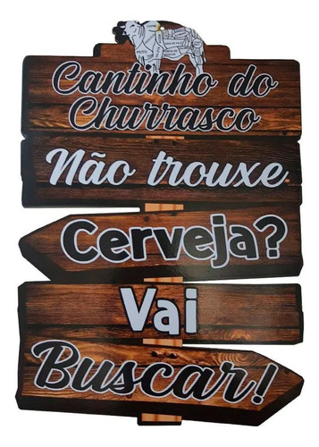 Placa Ativa De Parede Madeira Bbq Não Trouxe Cerveja