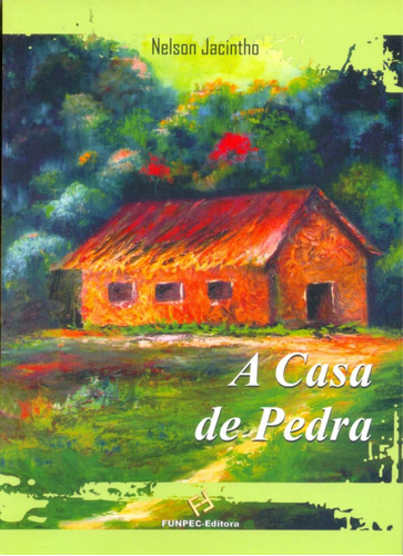 A Casa De Pedra