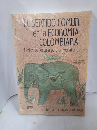 El Sentido Común En La Economia Colombiana