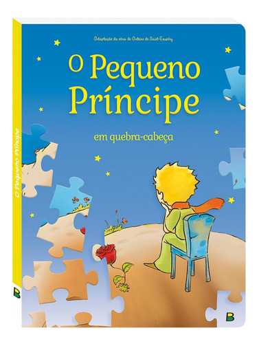 O Pequeno Príncipe em Quebra-Cabeça, de © Todolivro Ltda.. Editora Todolivro Distribuidora Ltda. em português, 2020