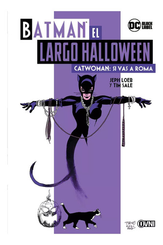 Comic Batman Largo Halloween Catwoman: Si Vas A Roma - Ovni