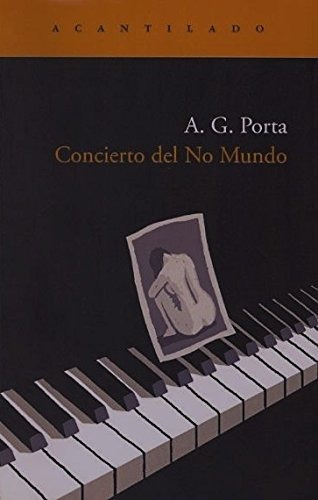 Libro Concierto Del No Mundo  De Porta A.g.