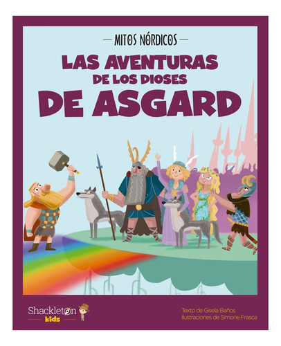 Aventuras De Los Dioses De Asgard, Las - Gisela/ Frasca  Sim