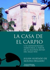 La Casa De El Carpio Y Su Expansionismo ... (libro Original)