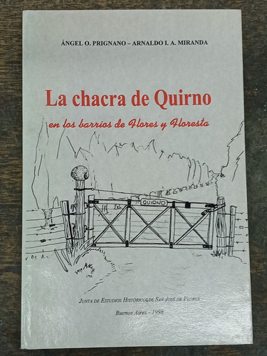 La Chacra De Quirno * Barrio Flores * Autografiado * Miranda