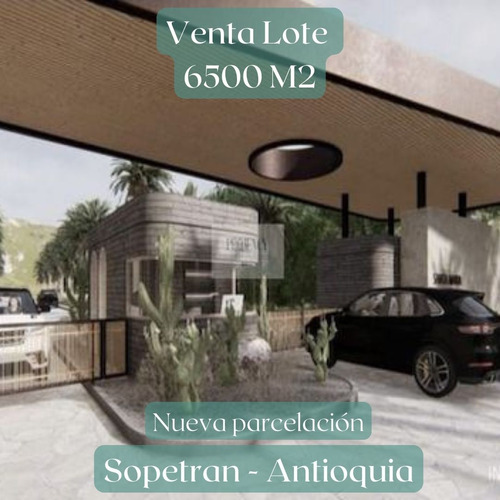 Venta Lotes Nueva Parcelación Sopetran. Varias Opciones