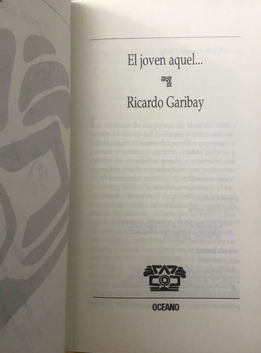 El Joven Aquel... Ricardo Garibay (Reacondicionado)