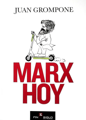 Libro: Marx Hoy / Juan Grompone