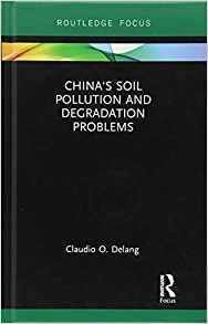 Chinas Soil Pollution And Degradation Problems (routledge Fo