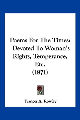 Libro Poems For The Times: Devoted To Woman's Rights, Tem...