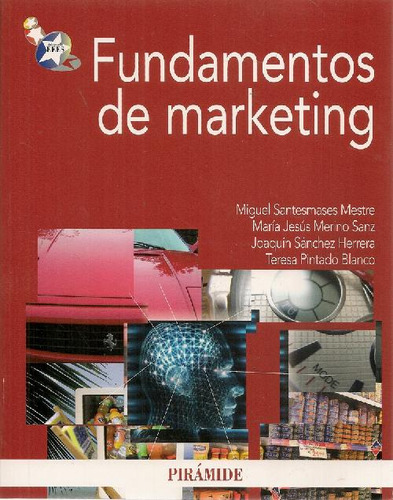 Libro Fundamentos De Marketing De Teresa Pintado Blanco, Joa