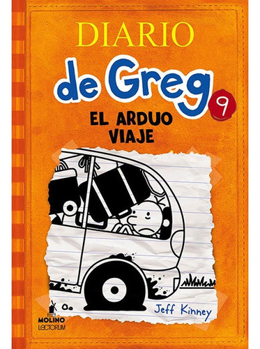 Diario De Greg 9: El Arduo Viaje - Jeff Kinney