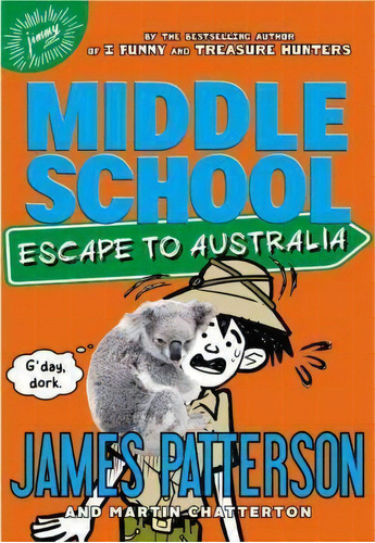 Escape To Australia, De James Patterson. Editorial Jimmy Patterson, Tapa Dura En Inglés