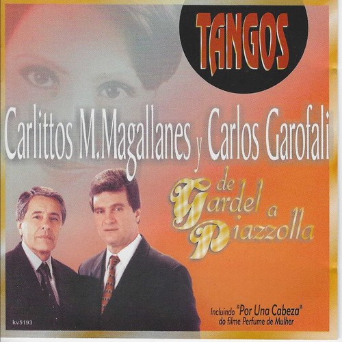 Cd - Carlittos Magallanes Y Garofali - De Gardel A Piazzolla