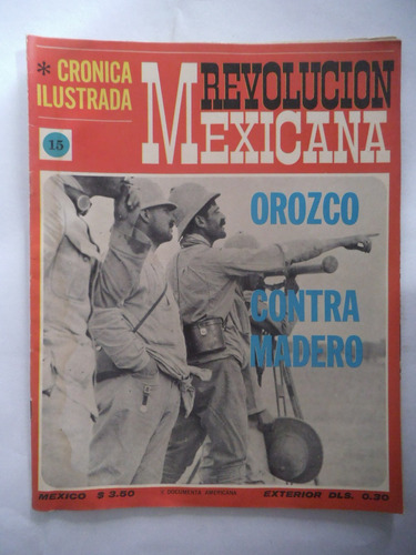 Cronica Ilustrada 15 Revolucion Mexicana Publex