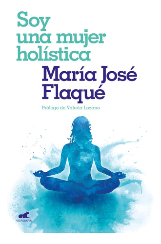 Libro: Soy Una Mujer Holística I Am A Holistic Woman