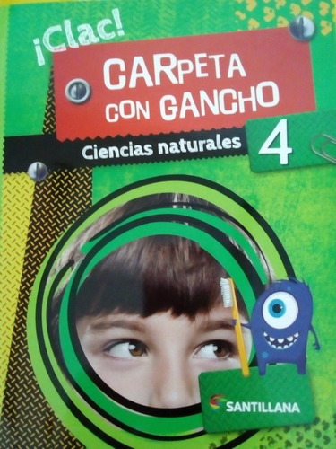 Ciencias Naturales 4 Nación - ¡clac! Carpeta Con Gancho 