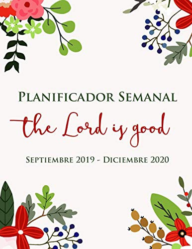 Planificador Semanal | Dios Es Bueno | Septiembre 2019 - Dic