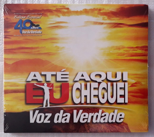 Cd Voz Da Verdade - Até Aqui Eu Cheguei ( Edição Especial )