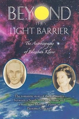 Beyond The Light Barrier : The Autobiography Of Elizabeth...