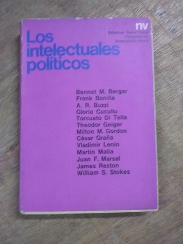 Los Intelectuales Políticos. Juan Marsal (1971/345 Pág.).