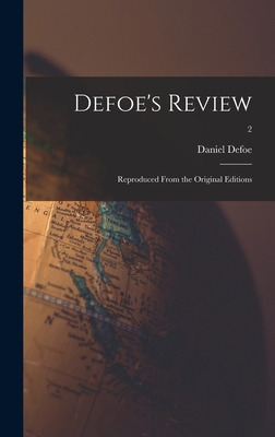 Libro Defoe's Review: Reproduced From The Original Editio...