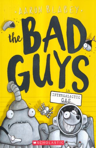Bad Guys, The / Vol. 5. Intergalactic Gas
