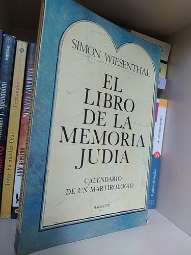 El Libro De La Memoria Judía Simon Wiesenthal Ed. Hachette C