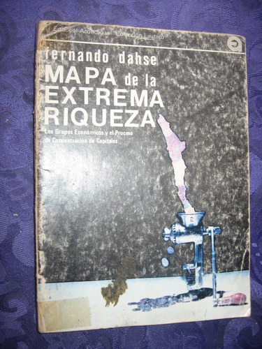 Mapa De La Extrema Riqueza Autor Fernando Dahse Año 1979