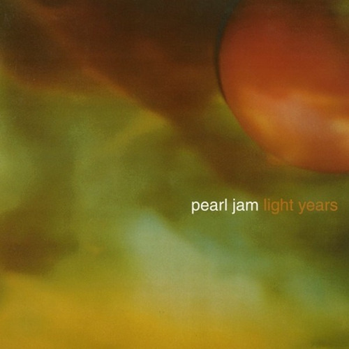Pearl Jam - Light Years (vinilo 7 Pulgadas) Single Importado