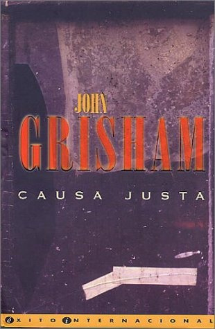 Causa Justa*.. - Jhon Grisham
