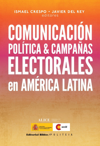 Comunicación Política & Campañas Electorales En América Lat