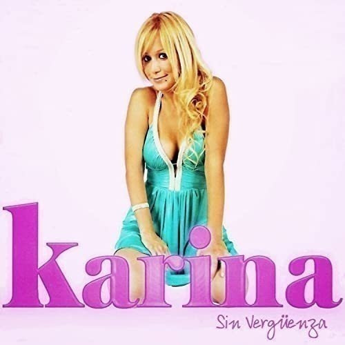 Karina - Sin Verguenza  Cd