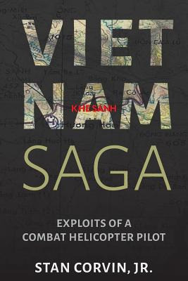 Libro Vietnam Saga: Exploits Of A Combat Helicopter Pilot...