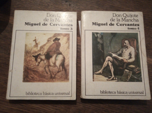 Miguel De Cervantes. Don Quijote De La Mancha Tomos 3 Y 4.