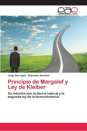 Libro: Principio De Margalef Y Ley De Kleiber: Su Relación C