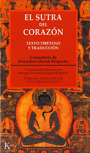 El Sutra Del Corazon - Khenchen Rinpoche - Budismo