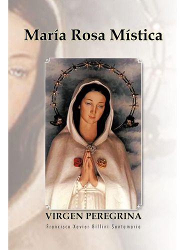 Libro Maria Rosa Mistica (spanish Edition)